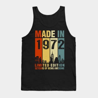 Made In 1972 52nd Birthday 52 Years Old Tank Top